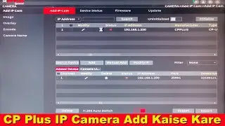 CP Plus IP Camera Setup | Add Cp Plus IP Camera to Cp Plus NVR