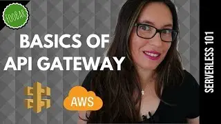 API Gateway: Learn the basics of AWS API Gateway with Serverless Framework | Serverless 101 | #5