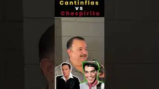 Cantinflas VS Chespirito