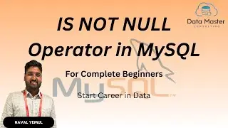 24.11. IS NOT NULL Operator in MySQL | Introduction to MySQL
