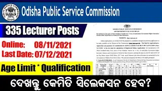 Odisha 335 lecturer recruitment 2021 | OPSC pgt recruitment 2021| age limit selection process detail