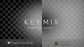 Plugin: KeyMix - Available now on aescripts