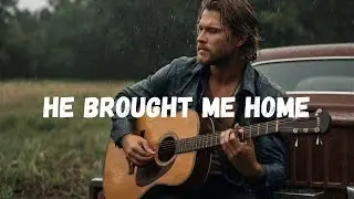 Xalxuri - He Brought Me Home ( Christian Country Gospel Song)