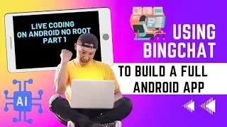 How to Develop Android Apps on Your Phone with BingChat AI and AndroidIDE - Part 1 #android