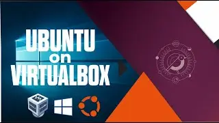 Install/Run Ubuntu 24.04 LTS on VirtualBox - Windows 10/11