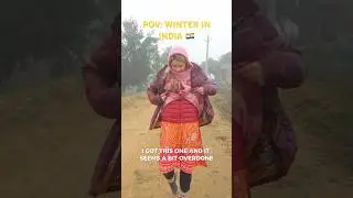 Winter in India, Bihar 🥶 