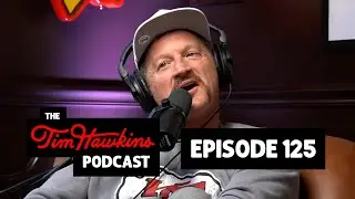 The Tim Hawkins Podcast - Episode 125: Let's Talk about...