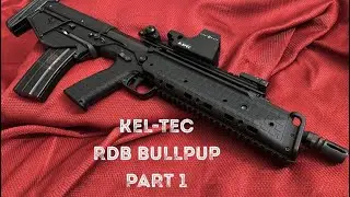 Kel-Tec RDB Part 1