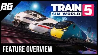 Train Sim World 5! WHATS NEW??