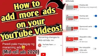 How to add more ads on your YouTube videos || Pwedi Pala lagyan ng maraming ads🙀 || Mid-Roll 2020