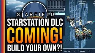 Starfield - UPDATE! Starstation DLC in PATCH 1.7.36!