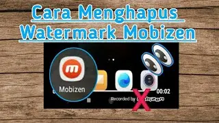 Cara Menghilangkan Watermark Mobizen di Android || GRATIS