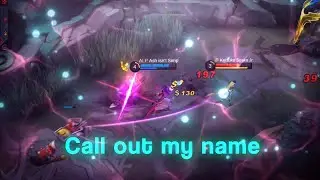 Call out my name | Mobile Legends | GMV/EDIT