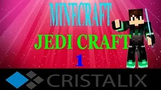 Lp. CRISTALIX (JEDI CRAFT)#1